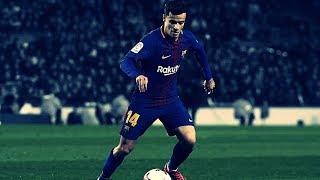 Philippe Coutinho ● Brazilian Wizard ● Full Season Show ● 2018 [upl. by Asset]