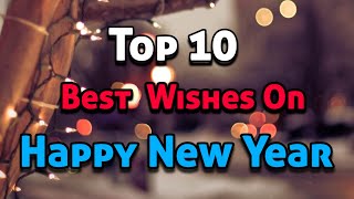 Top 10 Best Wishes on Happy New Year 2024  New year wishes  New Year Greetings  wishes  💐 [upl. by Jock]