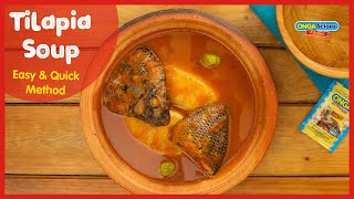 Tilapia Soup  Easy and Quick Method [upl. by Anialam149]