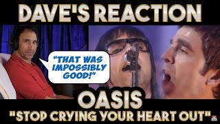 Daves Reaction Oasis — Stop Crying Your Heart Out [upl. by Nanreit629]