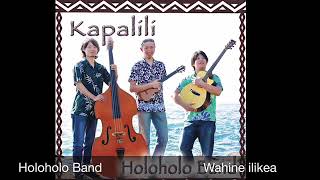 Holoholo Band  Wahine Ilikea [upl. by Rika]