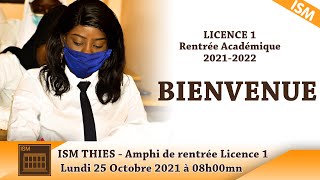 ISM THIES  Amphi de Rentrée des étudiants en Licence 1 Année Académique 20212022 [upl. by Yraillih]