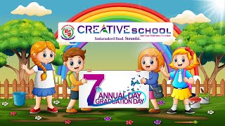 LIVE  Creative school 7th Annual day amp Graduation day [upl. by Corry497]