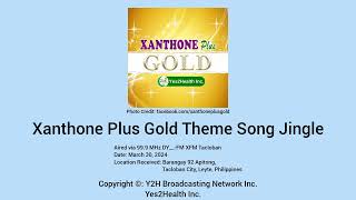 Xanthone Plus Gold Theme Song Jingle Ver 2 [upl. by Letreece]