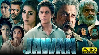 Jawan Full Movie  Shah Rukh Khan Nayanthara Vijay Sethupathi  Atlee  1080p HD Facts amp Review [upl. by Lowell258]