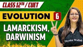 Evolution 06  Lamarckism Darwinism  Class 12thCUET [upl. by Helban]