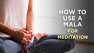 The Traditional Way to Use a Mala [upl. by Bean]