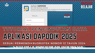 Cara Input Data Dapodik Semester Ganjil Tahun Ajaran 20242025 pada Aplikasi Dapodik Versi 2025 [upl. by Yvette]