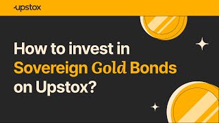 How to invest in Sovereign Gold Bonds SGB on Upstox Sovereign Gold Bonds scheme 2024  SGB [upl. by Emogene]