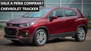 Vale a Pena Comprar a Chevrolet Tracker Ficha Técnica e Opinião do Dono [upl. by Annawad]