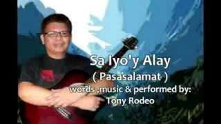 TONY RODEO PASASALAMAT ANG AMING ALAY [upl. by Auqinat]