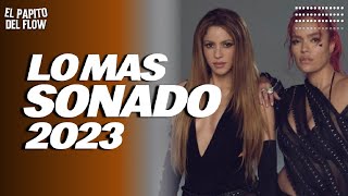 MIX TOP 2023 🔥 LO MAS NUEVO 2023 🔥 LO MAS SONADO [upl. by Aya]