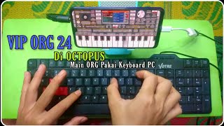 CARA VIP ORG 2024 DI OCTOPUS • Main ORG Dengan Keyboard PC [upl. by Millda]