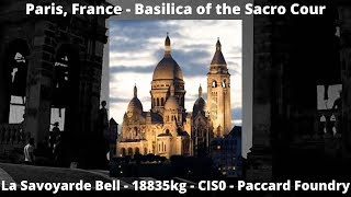 Paris France  Sacre Coeur de Montmartre  The Big Bell  DO2  CIS0 [upl. by Notsek]