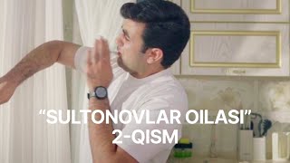 quotSultonovlar oilasiquot  2qism  Nima boldi [upl. by Gail]