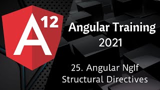 25 Angular Structural Directives NgIf  Angular 12 Tutorial  NAVEEN SAGGAM [upl. by Alohcin158]