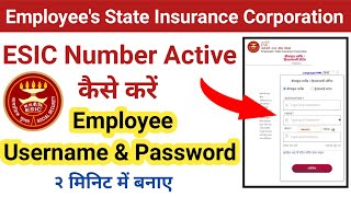 How to Create ESIC User id and Password  ESIC Login Kaise Kare  ESIC Number Kaise Activate Kare [upl. by Vernier]