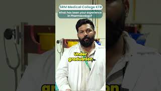 My Experience in Pharmacology at SRM Medical College KTR Student Insights shorts [upl. by Lelia]