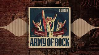 Felguk  Army of Rock Official Audio [upl. by Nort746]