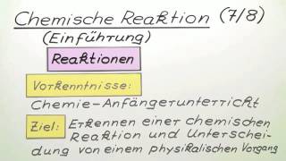 Einführung in die chemische Reaktion 78  Chemie  Allgemeine und anorganische Chemie [upl. by Kaete]