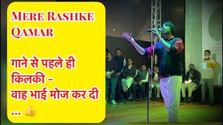 Mere Rashke Qamar ज़बरदस्त Performance ॥ Talent show [upl. by Flori]