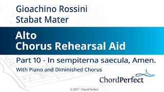 Rossinis Stabat Mater Part 10  In sempiterna saecula Amen  Alto Chorus Rehearsal Aid [upl. by Pero]