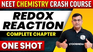 REDOX REACTIONS in 1 shot  All Concepts Tricks amp PYQs Covered  NEET  ETOOS India [upl. by Mandeville260]