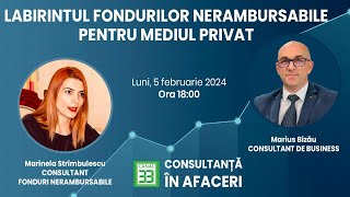 Labirintul fondurilor nerambursabile pentru mediul privat [upl. by Aierbma]