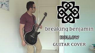 Breaking Benjamin  Hollow Guitar Cover with Solo [upl. by Ettenal]