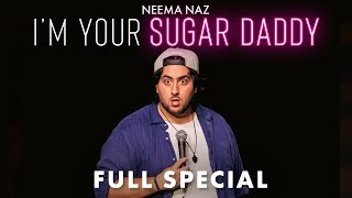 Im Your Sugar Daddy  FULL STAND UP COMEDY SPECIAL 2022 [upl. by Quitt]