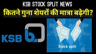 KSB Stock Split News  KSB Pumps News  Investor Goals [upl. by Eiclek]