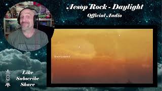 Aesop Rock  Daylight  Reaction with Rollen Official Audio [upl. by Remo]