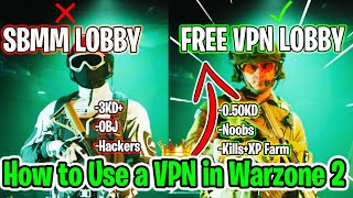 How to use a VPN for FREE in Warzone 2MW2  EASIEST LOBBIES  XP FARMING [upl. by New]