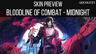 Skin Preview Bloodline of Combat  Midnight  Arknights [upl. by Dirgis712]