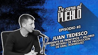 DE CARA AL PUEBLO 3  Entrevista a Juan Tedesco [upl. by Joselyn]