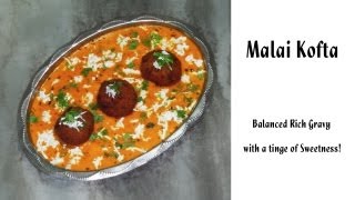 Malai Kofta Recipe [upl. by Allevon]