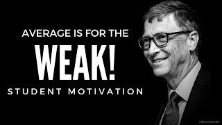 Average Is For The WEAK  Student Motivational Video [upl. by Tisdale277]