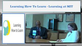 Learning How To Learn  Optional Interview with Dr Norman Fortenberry  Learning at MIT [upl. by Jolene]