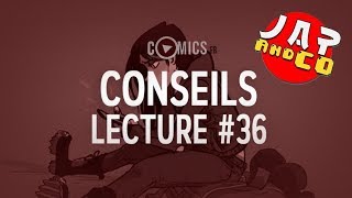 Conseils Lecture Comics 36 [upl. by Atinna542]