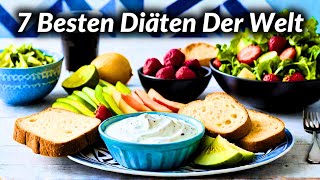 Die 7 Gesündesten Ernährungsweisen der Welt WOW das verändert Menschen SOFORT [upl. by Althea393]