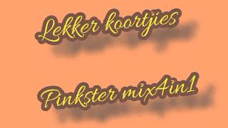 🙌🙏pinkster koortjieslekker pinkster mix4in1 [upl. by Mehelhteb]