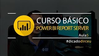 5 Curso Básico de Power BI RS  Níveis de Acesso com RLS [upl. by Wittie519]