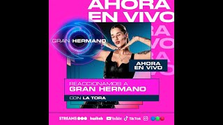 👁️ GRAN HERMANO EN VIVO 👁️ MIRAMOS LA GALA CON LA TORA 🔥 [upl. by Oned627]