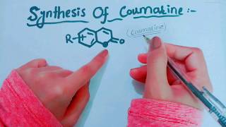 Detailed Mechanism for the Synthesis Of Coumarine And Its DerivativesNatural ProductsSynthesis [upl. by Nylrahs]