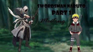 Swordsman NarutoNNS Texting Story Part 1 Meeting [upl. by Ful]