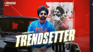 Lambardar  Trendsetter Official Song  Griffy [upl. by Okoyk121]