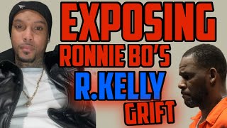 RONNIE BO EXPOSED LOCKED UP WITH R KELLY Im calling CAP and Grift [upl. by Rap201]