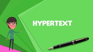 What is Hypertext Explain Hypertext Define Hypertext Meaning of Hypertext [upl. by Akcira]