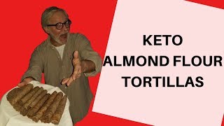 KETO ALMOND FLOUR TORTILLAS LOW CARB and PALEO [upl. by Vaughn]