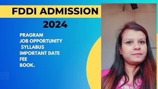 Fddi Admission 2024  syllabus  Career options  Book  Fee  Exam date [upl. by Turrell]